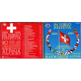 Blasorchester Alpina - In Jubilo Helvetia