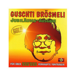 CD Guschti Brösmeli Jubiläums-Ausgabe GOLD D-CD