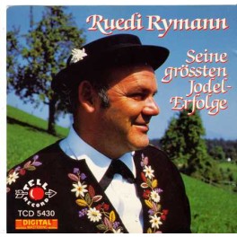 CD Seine grössten Jodelerfolge - Ruedi Rymann
