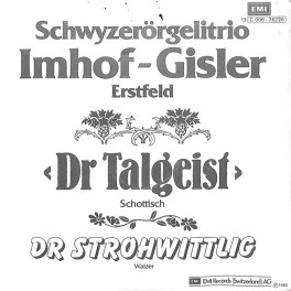 Occ. Single Vinyl: ST Imhof-Gisler Erstfeld - Dr Talgeist