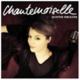 CD Es Stück vom Glück - Chantemoiselle