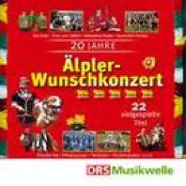 CD 20 Jahre Älpler-Wunschkonzert - diverse