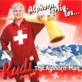 CD Alphorn, fertig, los... - Kudi, The Alphorn-Man