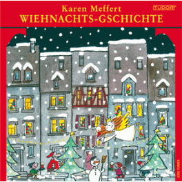 CD Wiehnachts-Gschichte - Karen Meffert