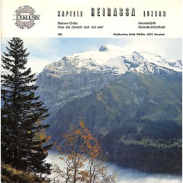 Occ. EP Vinyl: Kapelle Heirassa Luzern - Steiner-Chilbi, Heimatdörfli u.a.