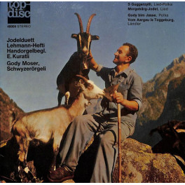 Occ. EP Vinyl: Jodelduett Lehmann-Hefti, E.Kuratle, Gody Moser - s Guggerzytli u.a.
