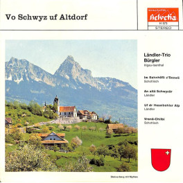 Occ. EP Ländlertrio Bürglen Illgau-Isenthal - Vo Schwyz uf Altdorf