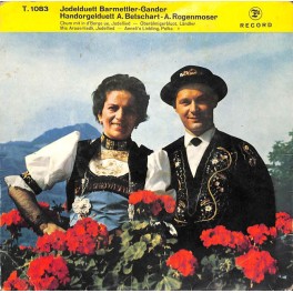 Occ. EP Vinyl: Jodelduett Barmettler-Gander, HD A.Betschart-A.Rogenmoser