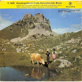 Occ. EP Vinyl: Handorgelduett Fredy Zwimpfer/Jak.Buser - Abfahrt vom Fronalpstock u.a.