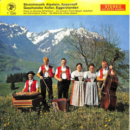 Occ. EP Vinyl: Streichmusik Alpstein, Geschw. Koller Eggerstanden - Franz im Schuss u.a.