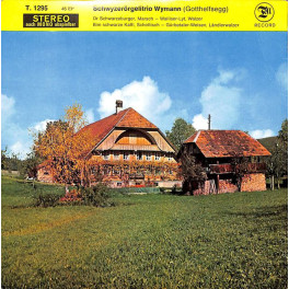 Occ. EP Vinyl: Schwyzerörgelitrio Wymann Gotthelfsegg - Dr Schwarzeburger u.a.