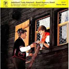Occ. EP Vinyl: Jodelduett Trudy Abächerli-Ruedi Rymann - En Älplerbsuech u.a.