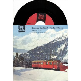 Occ. Single Vinyl: Im Fondei - Schwyzerörgeliduett Fondeier Buebe