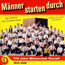 CD 175 Jahre - Männerchor Therwil