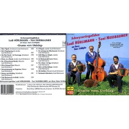 Occ. CD Gruess vom Utebärg - SD Ludi Hürlimann - Toni Nussb