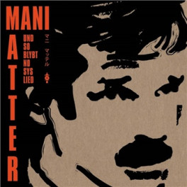 CD Und so blybt no sys Lied - diverse interpretieren Mani Matter