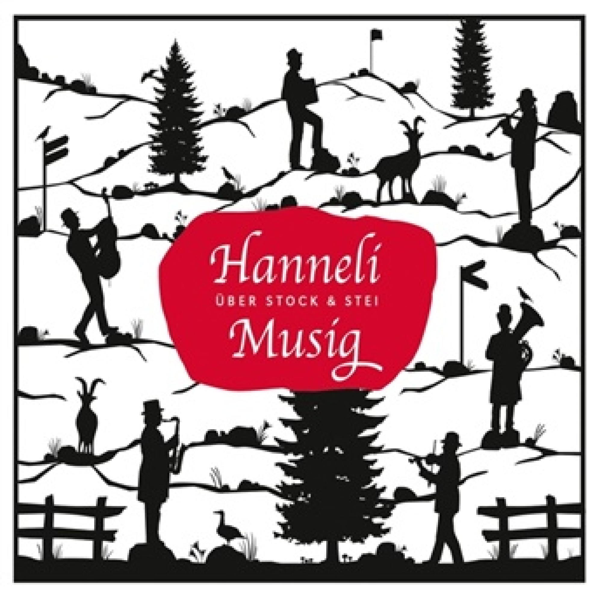 CD Über STock und Stei - Hanneli-Musig CD Über STock und Stei - Hanneli-Musig