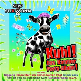 CD Kuhl-Das Hammer Party Album - Sepp mit Stixi & Sonja