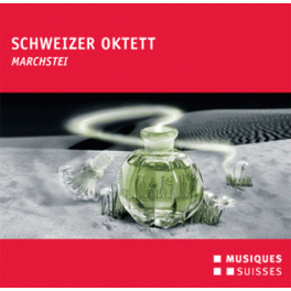 CD Marchstei - Schweizer Oktett