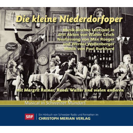 CD Die kleine Niederdorfoper - mit Margrit Rainer, Ruedi Walter SRF