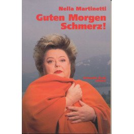 Occ. Buch: Guten Morgen Schmerz - Nella Martinetti