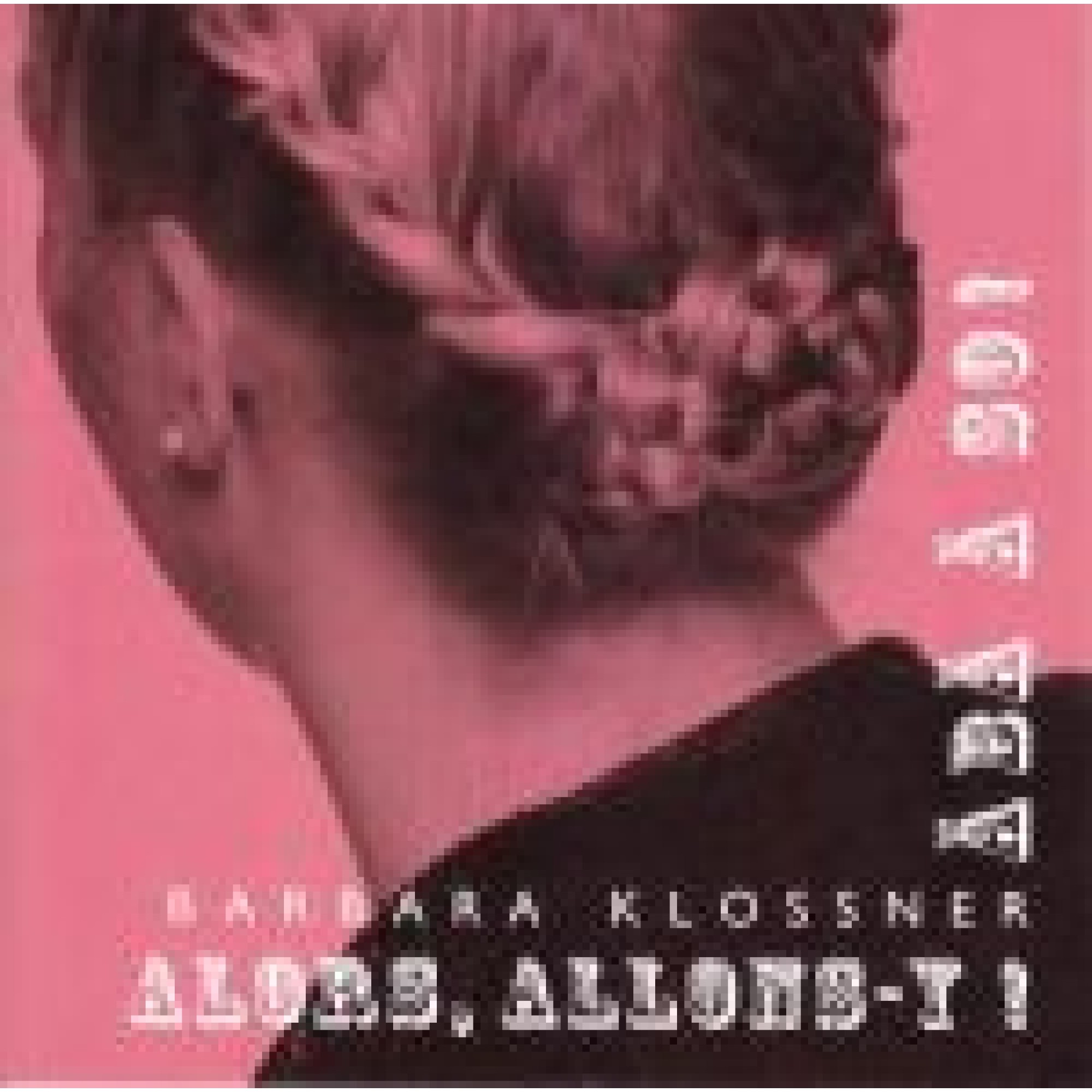 CD Alors, Allons-Y! Äbä Ä So! - Barbara Klossner CD Alors, Allons-Y! Äbä Ä So! - Barbara Klossner
