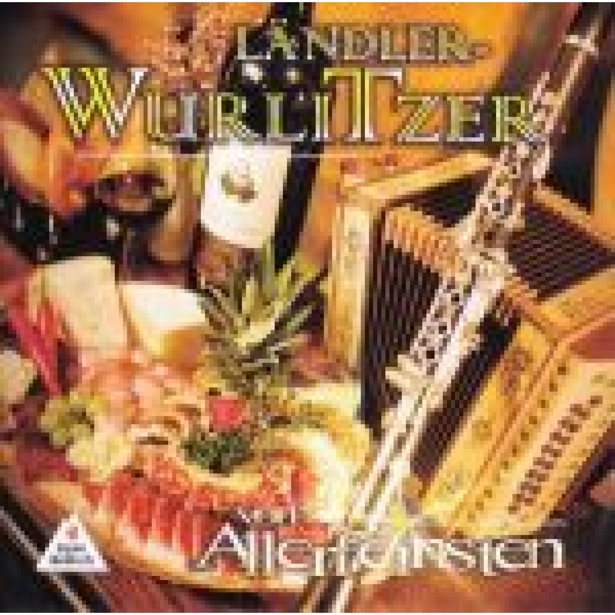 CD Ländler Wurlitzer vom Allerfeinsten - Ländler Wurlitzer CD Ländler Wurlitzer vom Allerfeinsten - Ländler Wurlitzer