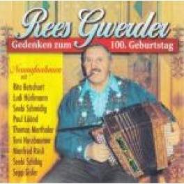 CD Gedenken zum 100. Geburtstag - Rees Gwerder diverse