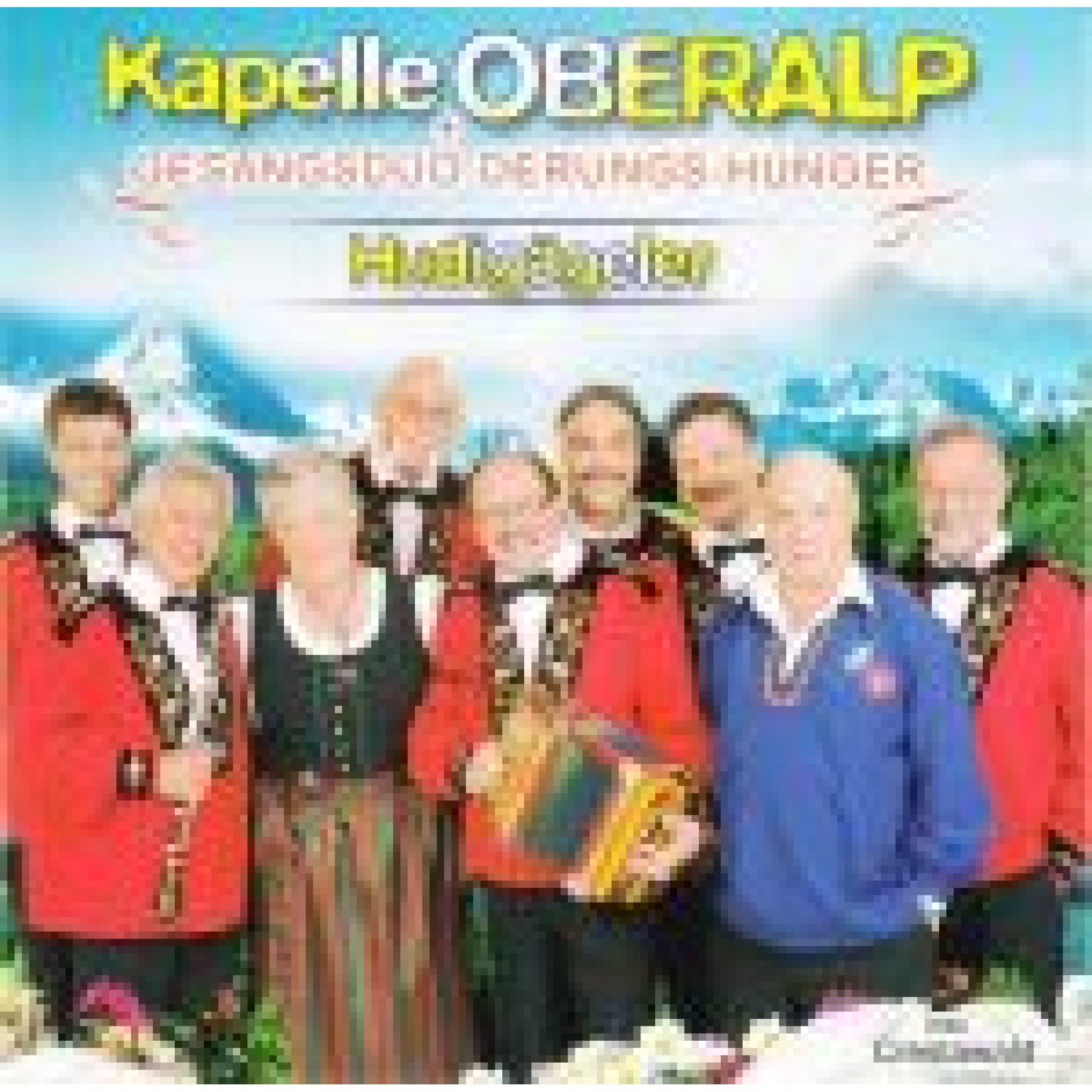 CD Hudigägeler - Kapelle Oberalp & Gesangsduo Derungs-Hunger CD Hudigägeler - Kapelle Oberalp & Gesangsduo Derungs-Hunger
