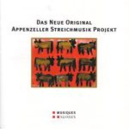 CD Das neue Original Appenzeller Streichmusik Projekt - Diverse
