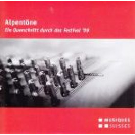 CD Ein Querschnitt durch das Festival 2009 - Alpentöne