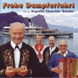 Occ. CD Frohe Dampferfahrt mit der Kapelle Chaschbi Gander