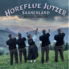 CD Horeflue Jutzer, Saanenland - ds Wätter cheert…