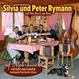 CD Silvia und Peter Rymann - uf Älplerbsioch  