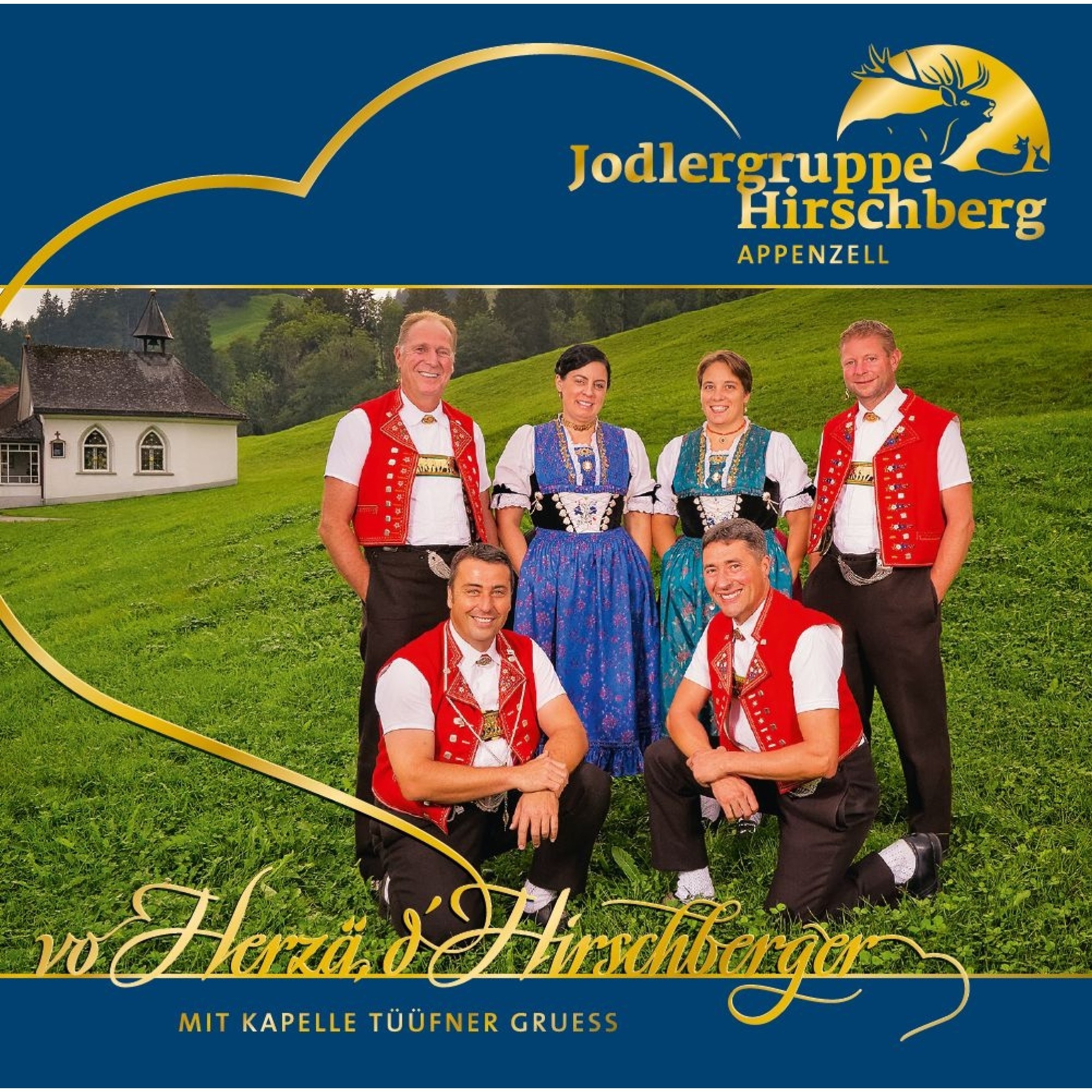 CD Jodlergruppe Hirschberg Appenzell - vo Herzä d’Hirschberger CD Jodlergruppe Hirschberg Appenzell - vo Herzä d’Hirschberger