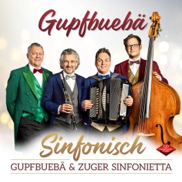 CD  Gupfbuebe & Zuger Sinfonietta  - Sinfonisch