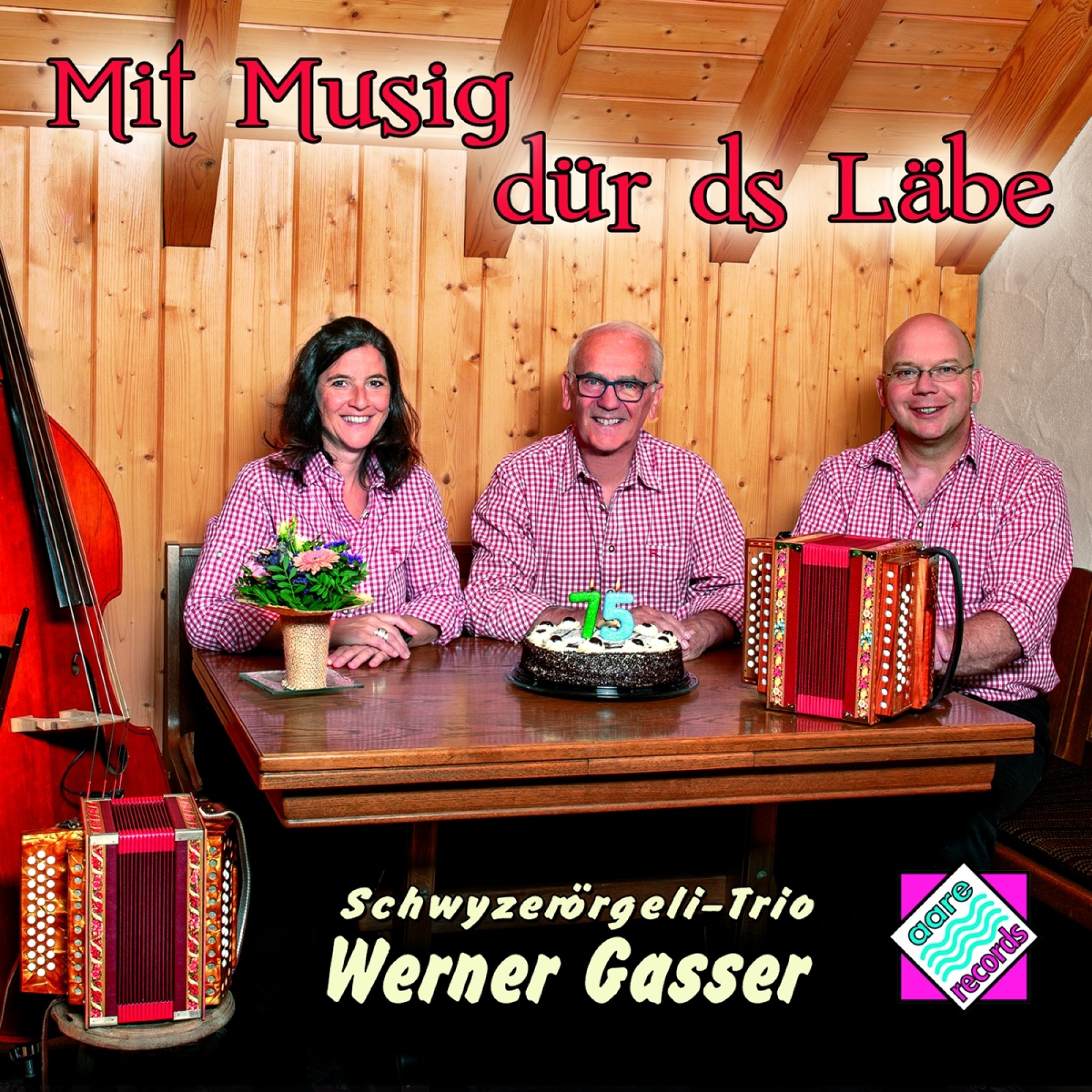 CD Schwyzerörgeli-Trio Werner Gasser - Mit Musig dür ds Läbe CD Schwyzerörgeli-Trio Werner Gasser - Mit Musig dür ds Läbe
