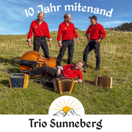 CD Trio Sunneberg - 10 Jahr mitenand