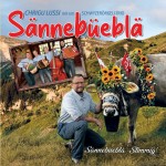 CD Chrigu Lussi mit em Schwyzerörgeli-Trio Sännebüebl - Sännebüeblä-Stimmig!