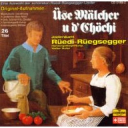 Occ. CD Üse Mälcher u d'Chöchi, Jodlerduett Rüedi-Rüegsegger