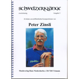 A Noten Schweizerklänge Ausg. 2 - 26 x Peter Zinsli (zweistimmig)
