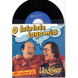 Occ. Single Vinyl: O lalala Lago mio - Vic Eugster & Sepp Trütsch
