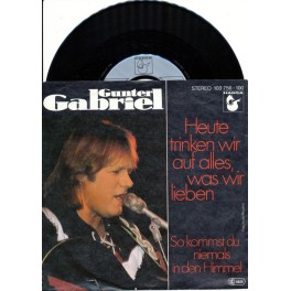 Occ. Single Vinyl: Gunter Gabriel - Heute trinken wir auf alles..