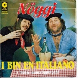 Occ. Single Vinyl: I bin en Italiano ... - Nöggi