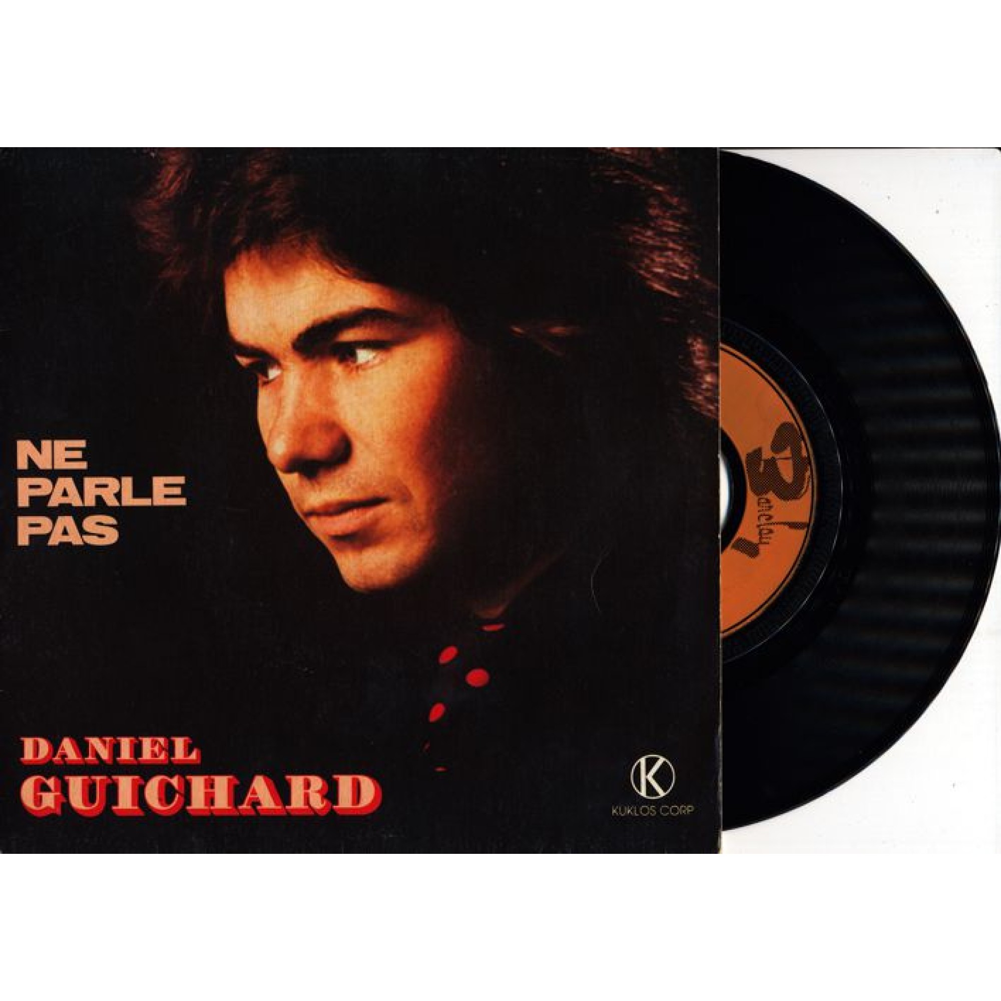 Occ. Single Vinyl: Daniel Guichard - Ne parle pas Occ. Single Vinyl: Daniel Guichard - Ne parle pas