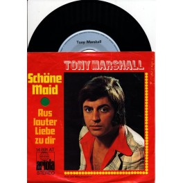 Occ. Single Vinyl: Tony Marshall - Schöne Maid