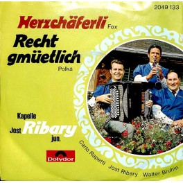Occ. Single Vinyl: Kap. Jost Ribary jun. - Herzchäferli, Recht gmüetlich