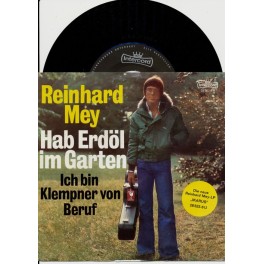Occ. Single Vinyl: Reinhard Mey - Hab Erdöl im Garten