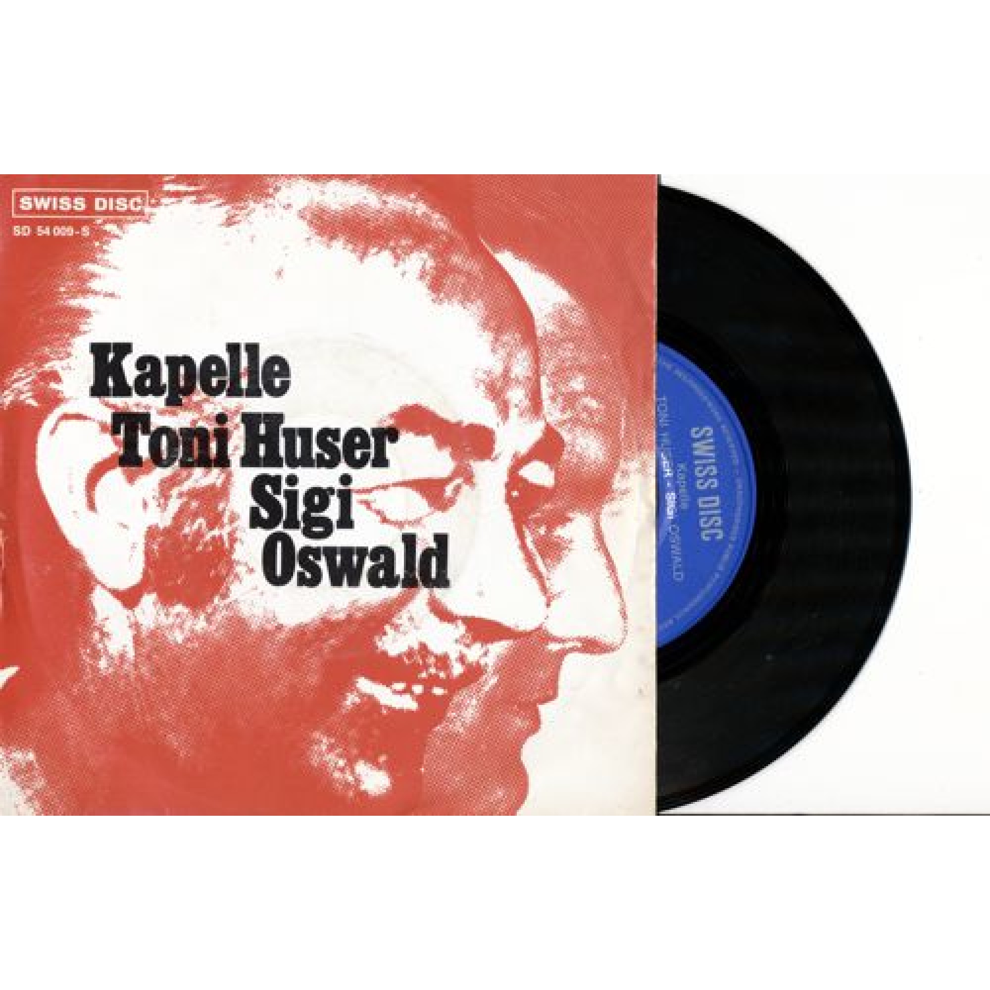 Occ. Single Vinyl: Kapelle Toni Huser - Sigi Oswald Occ. Single Vinyl: Kapelle Toni Huser - Sigi Oswald