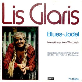 Occ. Single Vinyl: Lis Glaris - Blues-Jodel, Muleskinner from Wisconsin